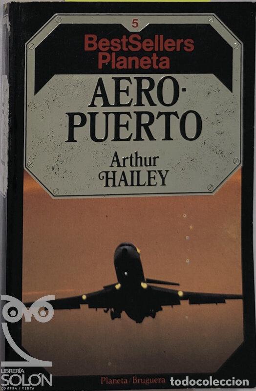 Libros: Aeropuerto - Arthur Hailey - Foto 1