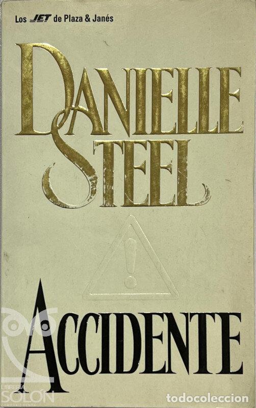 Libros: Accidente - Danielle Steel - Foto 1