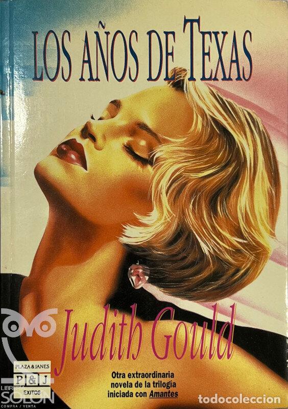 Libros: Los a&ntilde;os de Texas - Judith Gould - Foto 1