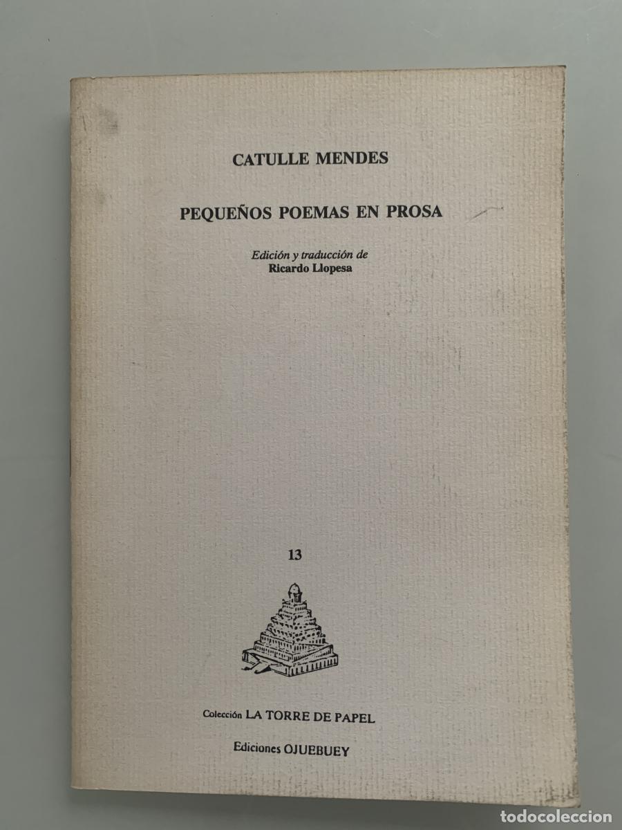 Libros: PEQUE&Ntilde;OS POEMAS EN PROSA (Dedicado editor) - Catulle Mendes, Ricardo Llopesa (Ed.) - Foto 1
