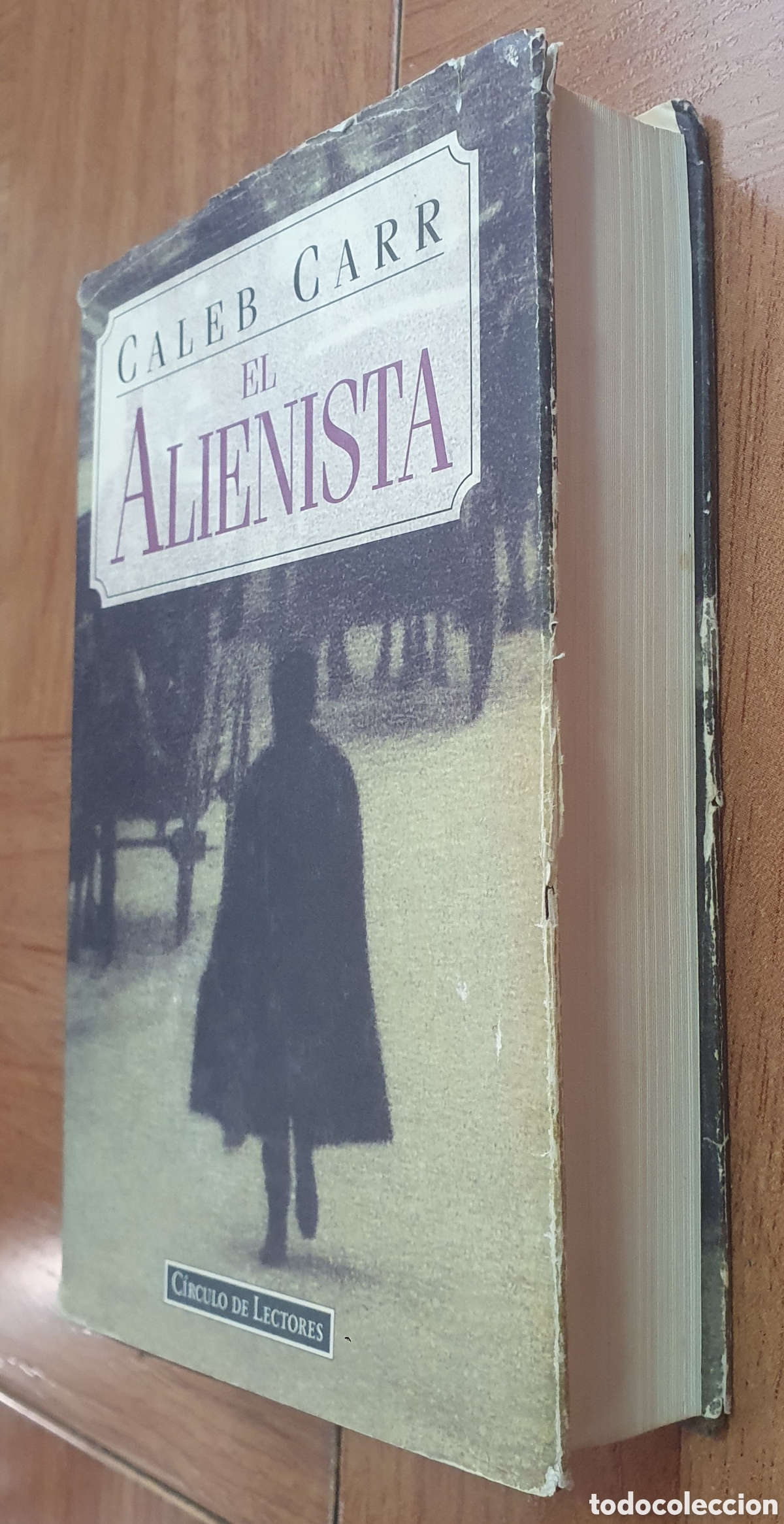 Libros: El Alienista � C&iacute;rculo de Lectores - Caleb Carr - Foto 2