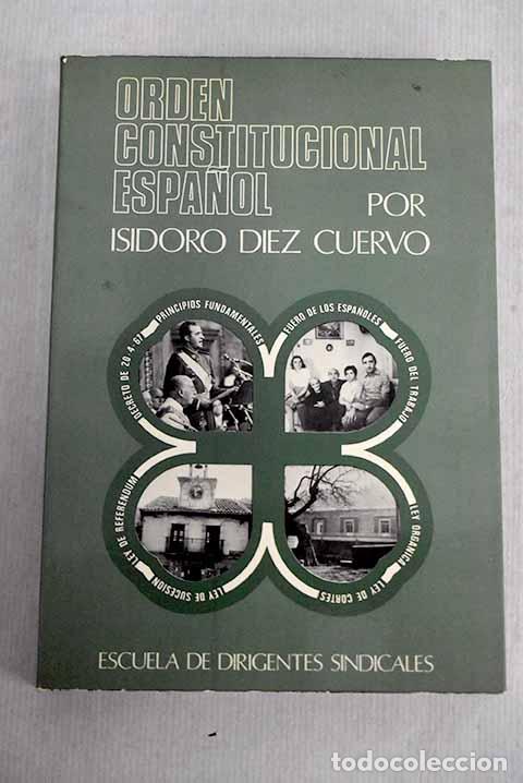 Libros: Orden constitucional espa&ntilde;ol.- Diez Cuervo, Isidoro - Foto 1