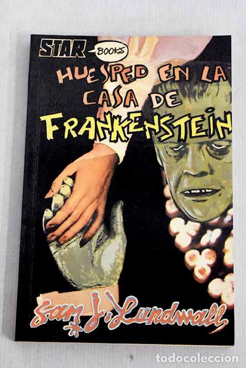 Libros: Huesped en la casa de Frankenstein.- Lundwall, Sam J. - Foto 1