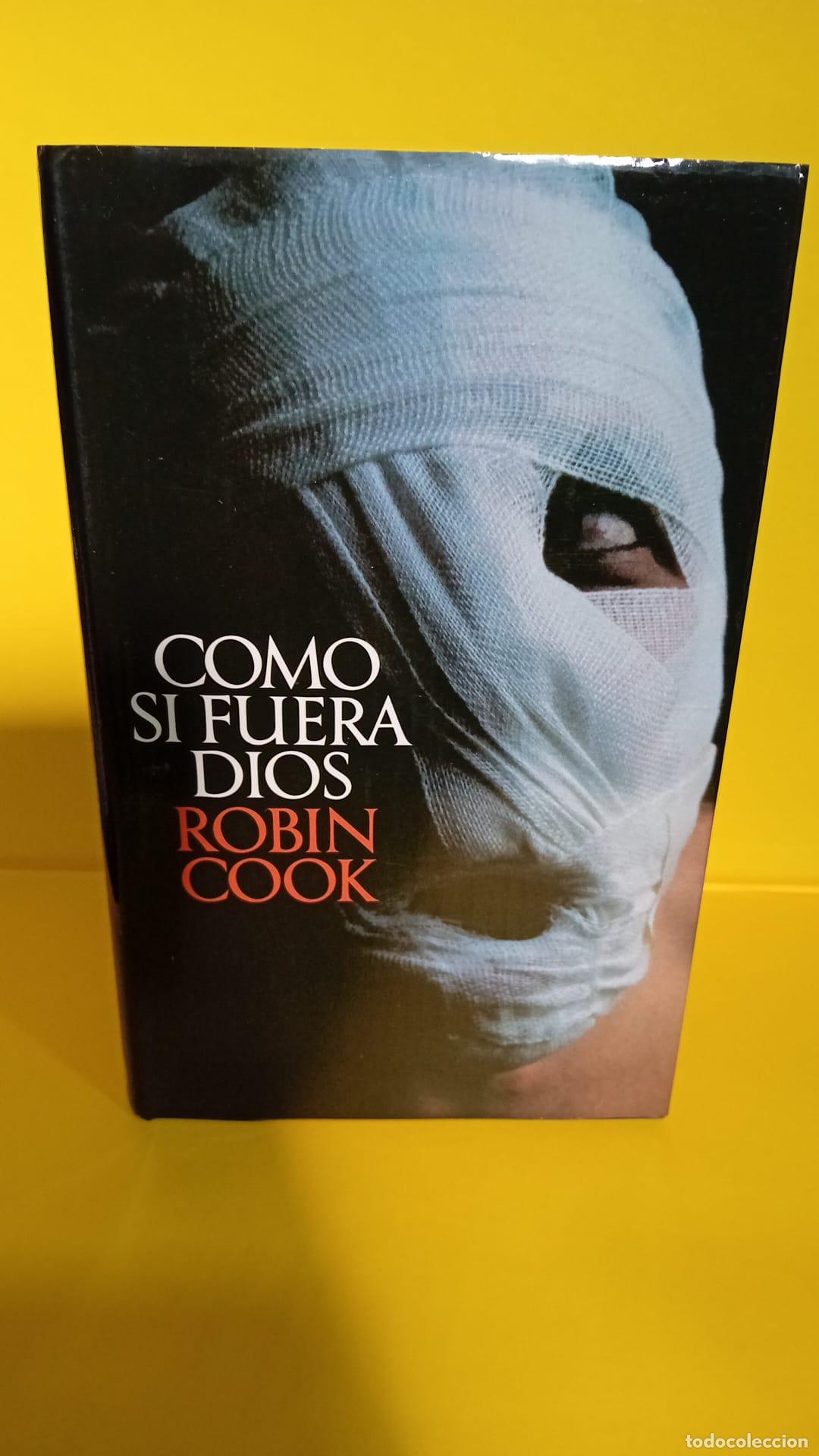 Libros: Como si fuera dios - Robin Cook - Foto 2