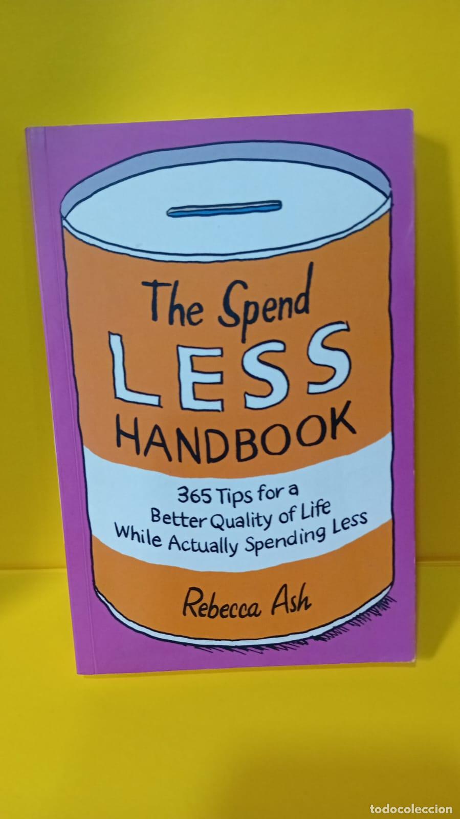 Libros: The spend less handbook - Rebecca Ash - Foto 2