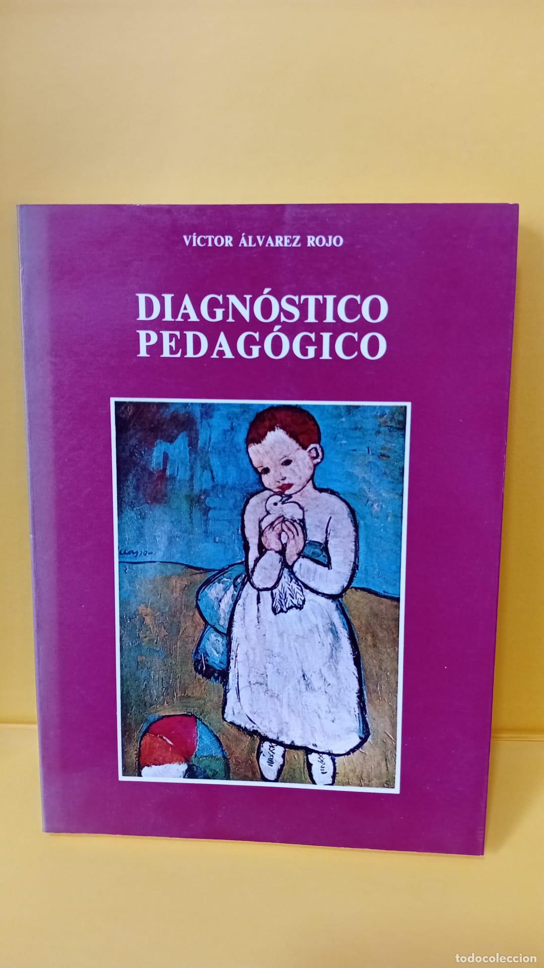 Libros: Diagn&oacute;stico pedag&oacute;gico - V&iacute;ctor Alvarez Rojo - Foto 2