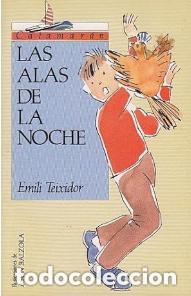 Libros: LAS ALAS DE LA NOCHE - Emili Teixidor - Foto 1