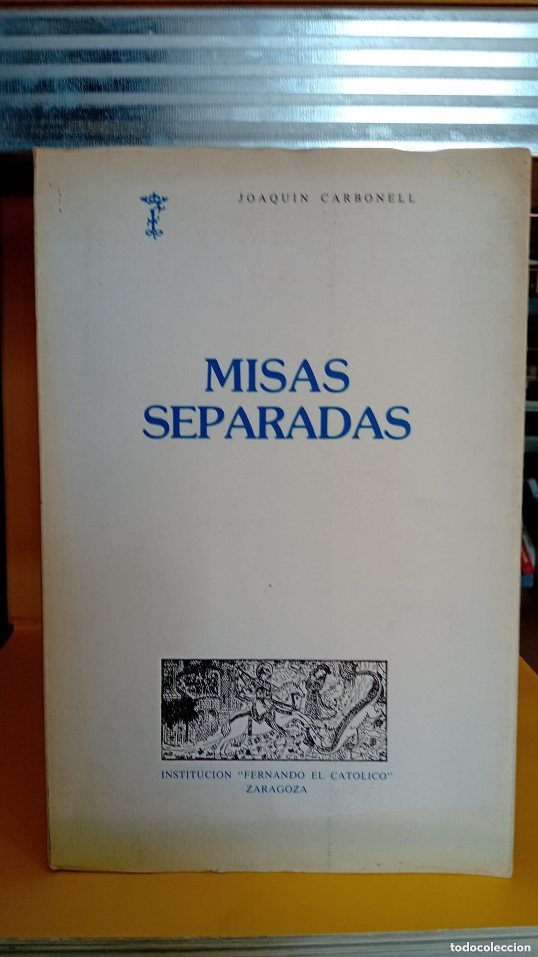 Libros: Misas separadas - Joaquin Carbonell - Foto 1