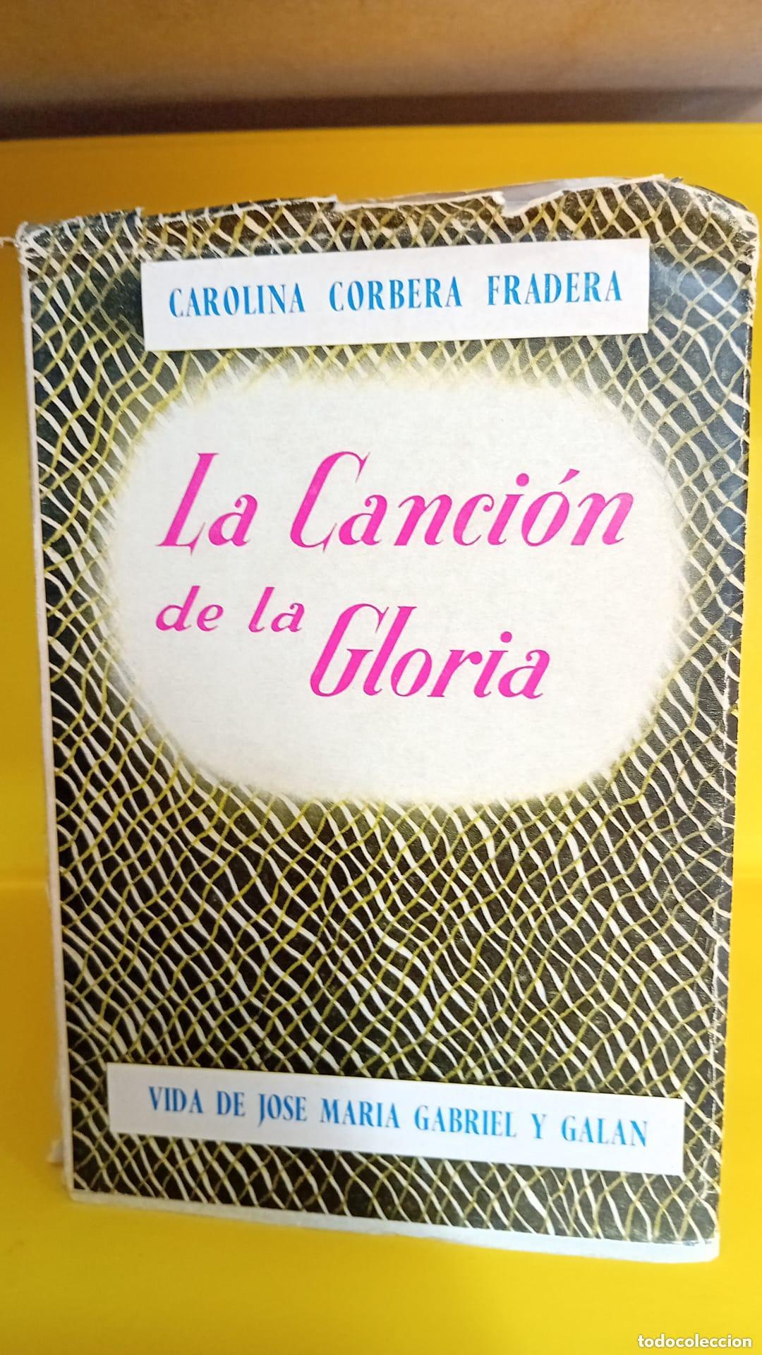 Libros: La canci&oacute;n de la gloria - Carolina Corbera Fradera - Foto 1