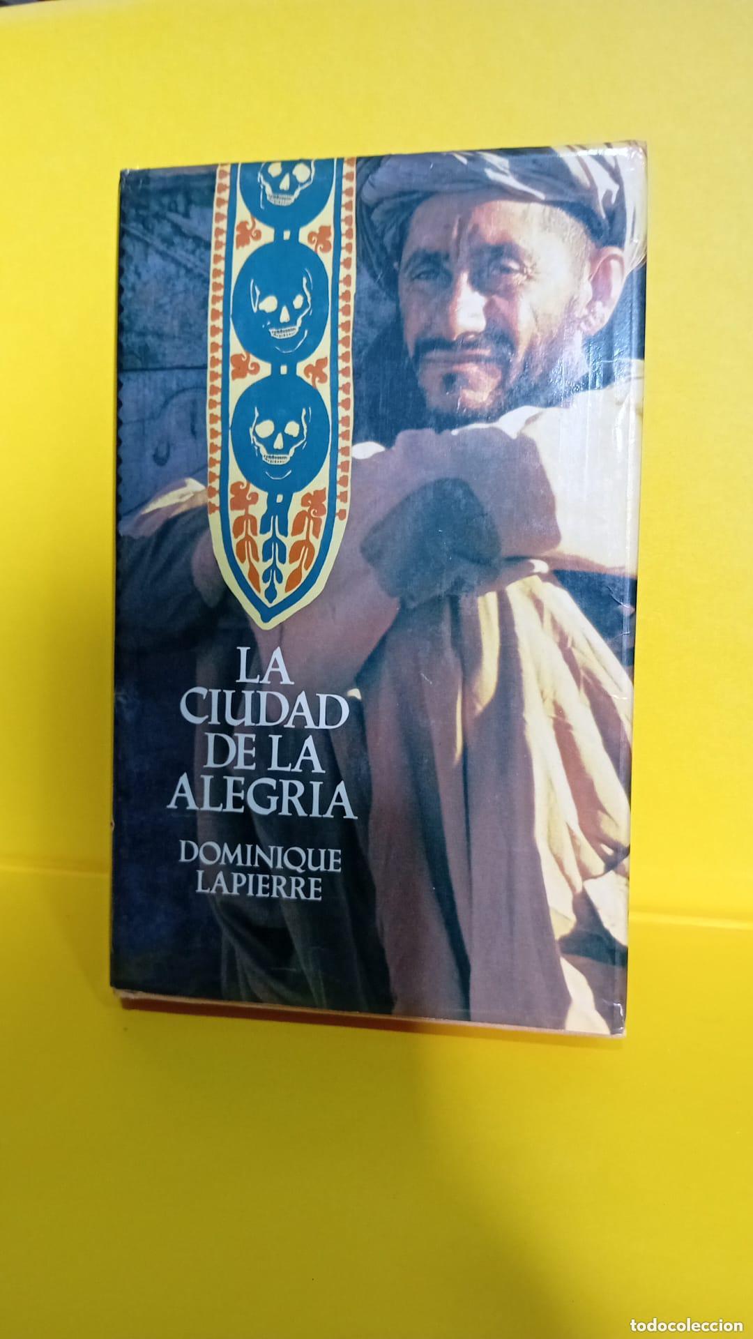 Libros: La ciudad de la alegr&iacute;a - Dominique Lapierre - Foto 1