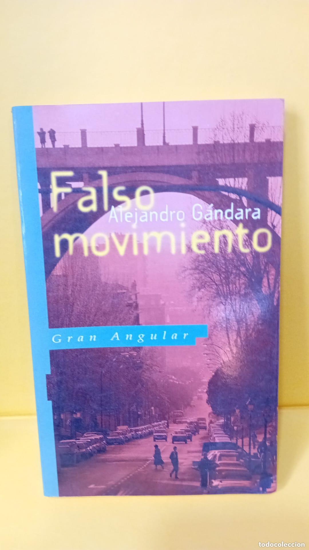 Libros: Falso movimiento - Alejandro Ga?ndara - Foto 1