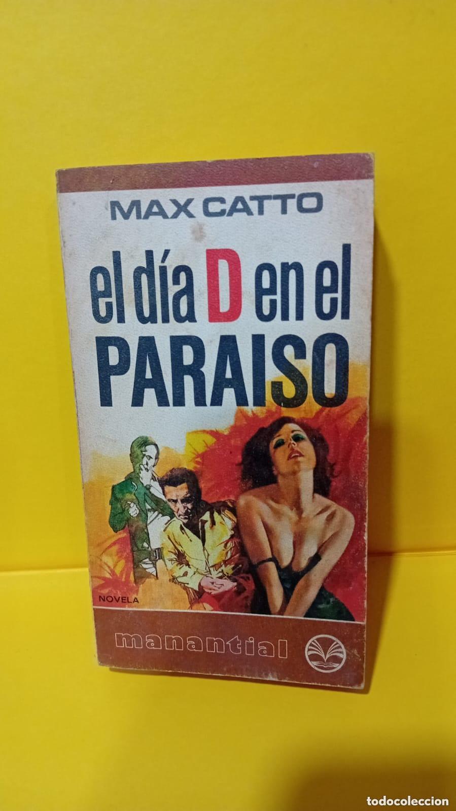 Libros: El d&iacute;a D en el para&iacute;so - Max Catto - Foto 1