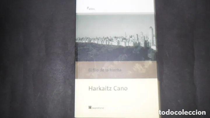 Libros: El filo de la hierba, Harkaitz cano, ed. Roca - Harkaitz cano - Foto 2