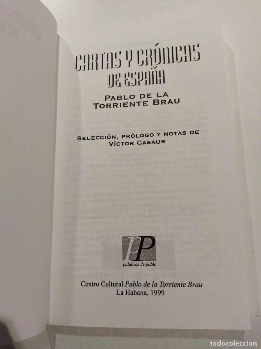 Libros: CARTAS Y CRONICAS DE ESPA&Ntilde;A - TORRIENTE BRAU, PABLO, DE LA - Foto 3