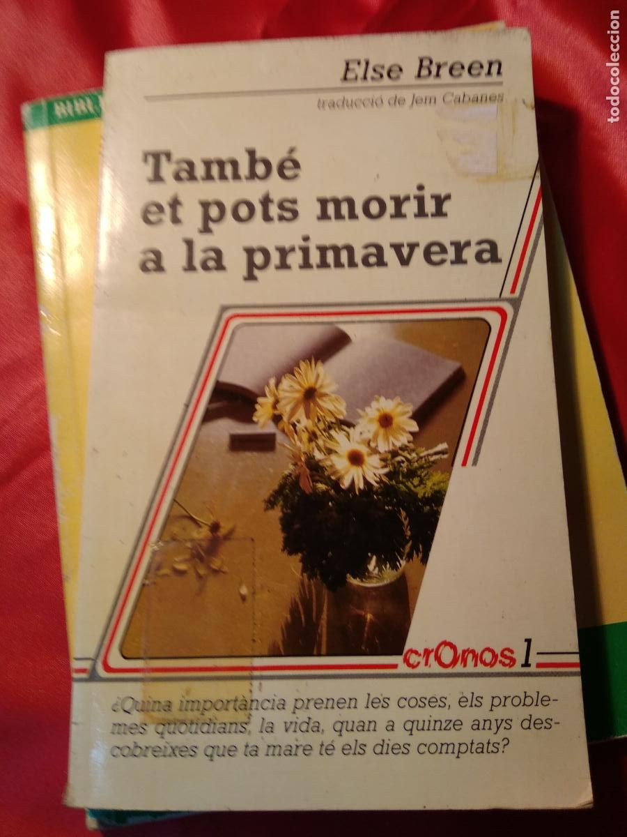 Libros: Tamb&eacute; et pots morir a la primavera Else Breen L.27100-284 Catal&aacute;n - Foto 1