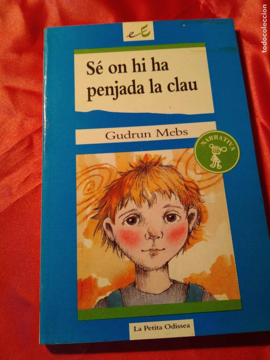 Libros: S&eacute; on hi ha penjada la clau Gundrun Mebs L.27100-287