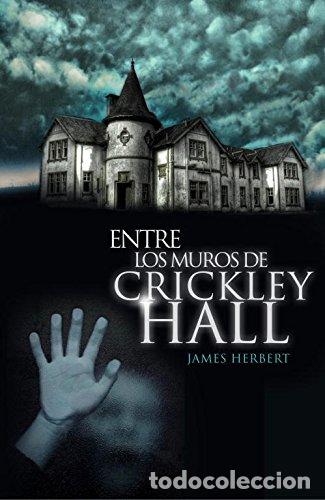 Libros: Entre los muros de Crickley Hall - Herbert,James - Foto 1