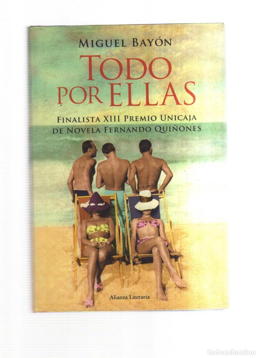 Libros: TODO POR ELLAS MIGUEL BAYON - Foto 1