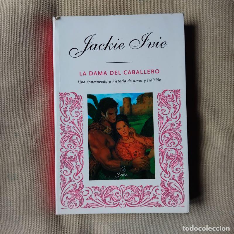 Libros: La dama del caballero - Jackie Ivie - Foto 1