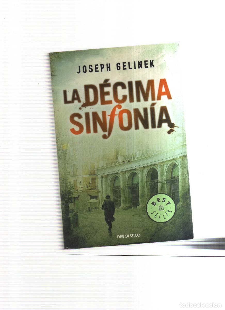 Libros: LA DECIMA SINFONIA JOSEPH GELINEK - Foto 1