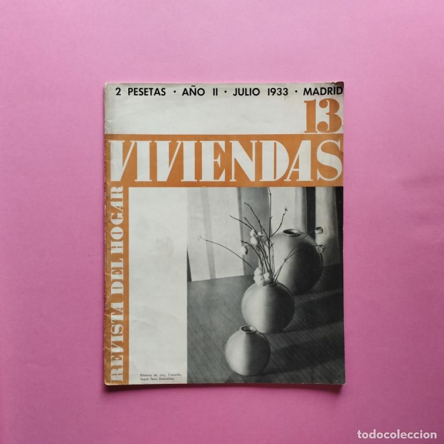 Libros: Viviendas. Revista del Hogar. 13 Publicaci&oacute;n Mensual. Julio 1933. - Mariano Rawicz (Confeccionador)