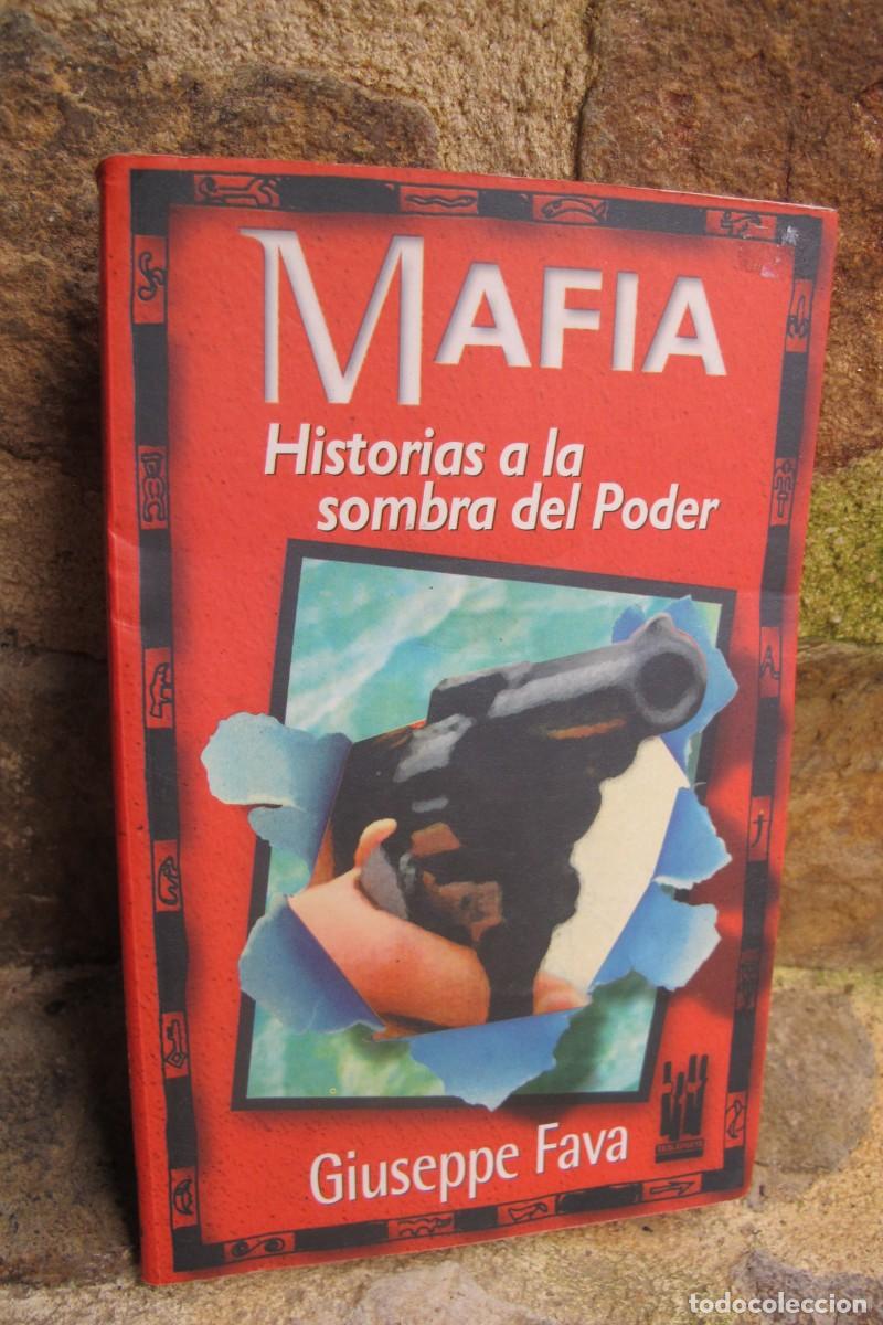 Libros: MAFIA, HISTORIAS A LA SOMBRA DEL PODER. GIUSEPPE FAVA. TXALAPARTA - Foto 1