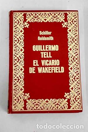 Libros: GUILLERMO TELL. EL VICARIO DE WAKEFIELD - Foto 1