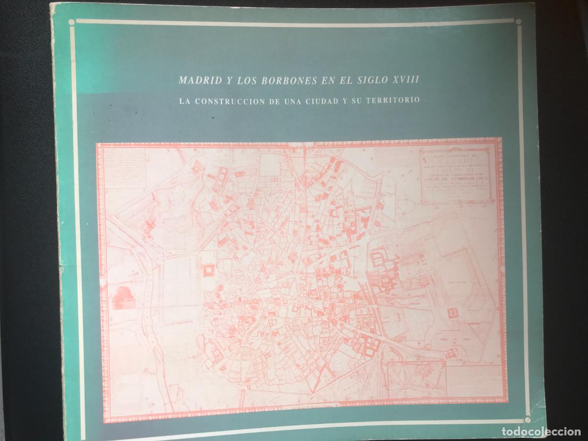 Libros: VV.AA. - Madrid y los Borbones en el siglo XVIII - Foto 1