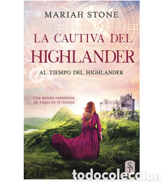 Libros: Mariah Stone La cautiva del highlander Al tiempo del highlander - Foto 1
