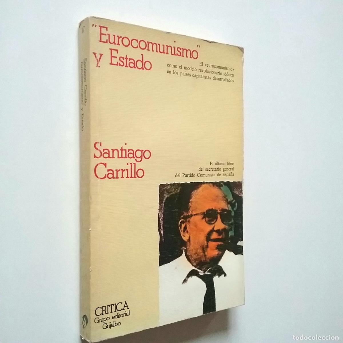 Libros: Santiago Carrillo - Eurocomunismo y Estado - Foto 1