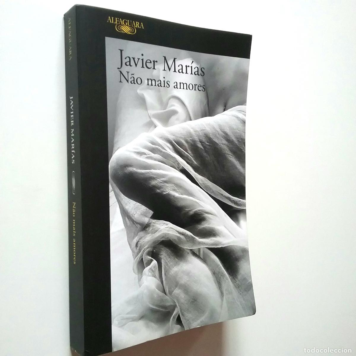 Libros: Javier Mar&iacute;as - Nao mais amores - Foto 1