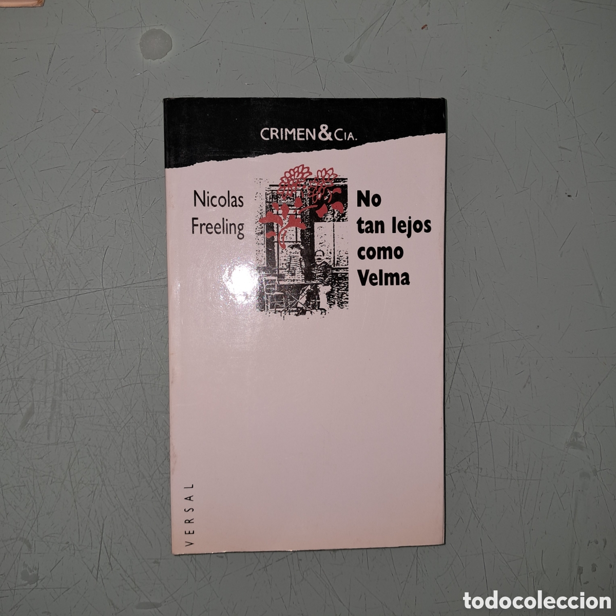Libros: Crimen y C&iacute;a Versal, Nicol&aacute;s Freeling - Foto 1