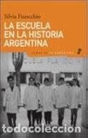 Libros: La escuela en la historia argentina - Foto 1