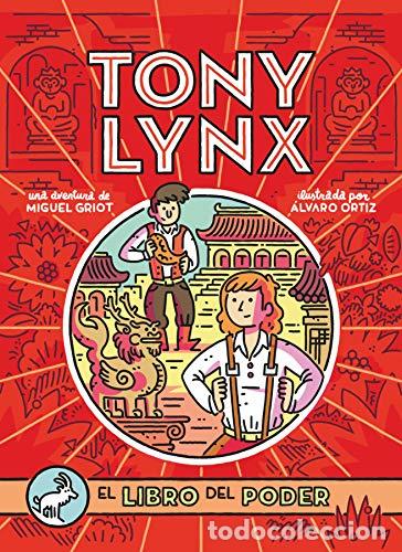 Libros: Los Diarios De Tony Lynx. El Libro Del Poder