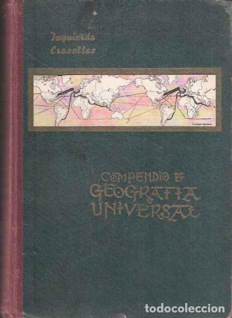 Libros: Compendio de Geograf&iacute;a Universal - Izquierdo Croselles, Joaqu&iacute;n - Foto 1
