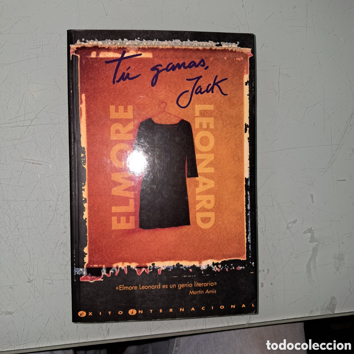 Libros: Elmore Leonard, Tu ganas Jack , Ediciones B - Foto 1