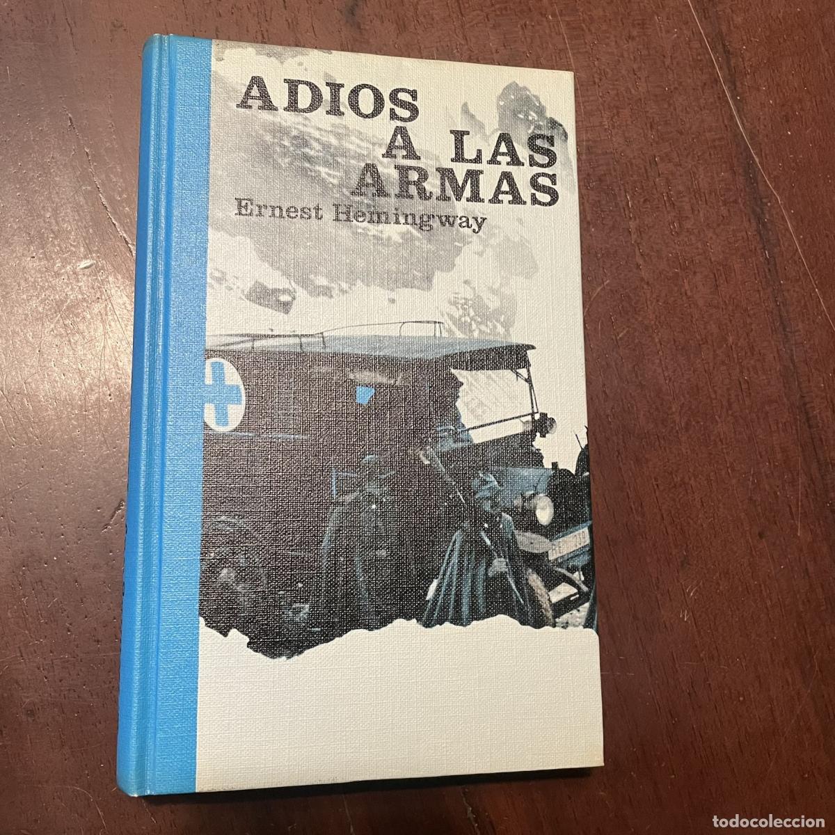 Libros: Adi&oacute;s a las armas - Ernest Hemingway - Foto 1