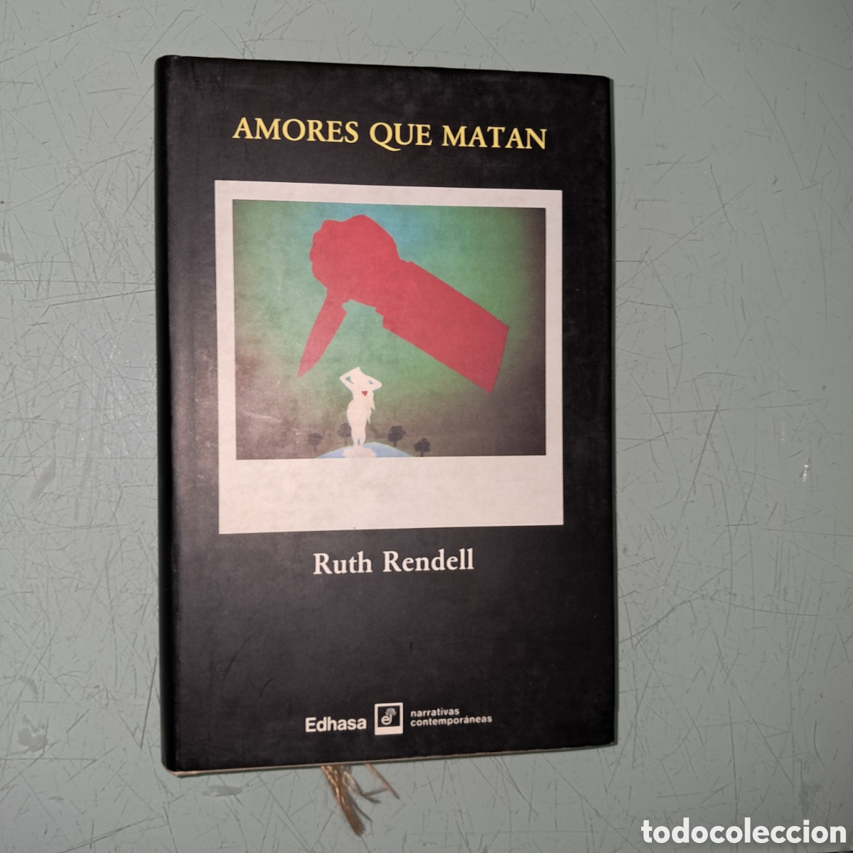 Libros: Ruth Rendell, Amores que matan, EDHASA - Foto 1