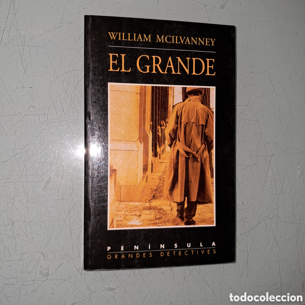 Libros: William Mcilvanney,El grande, Pen&iacute;nsula - Foto 1
