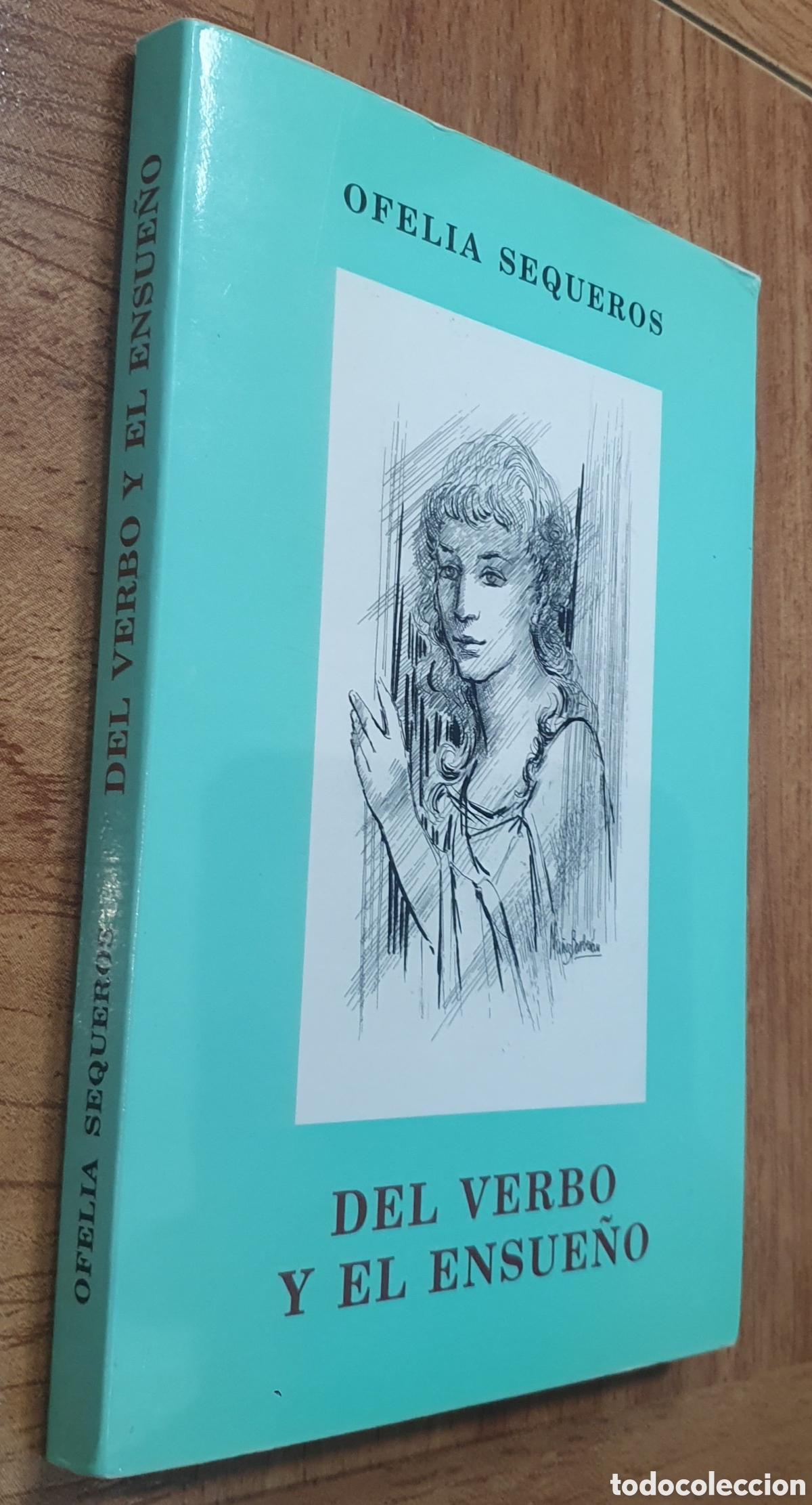 Libros: Del Verbo y El Ensue&ntilde;o - Ofelia Sequeros - Foto 1