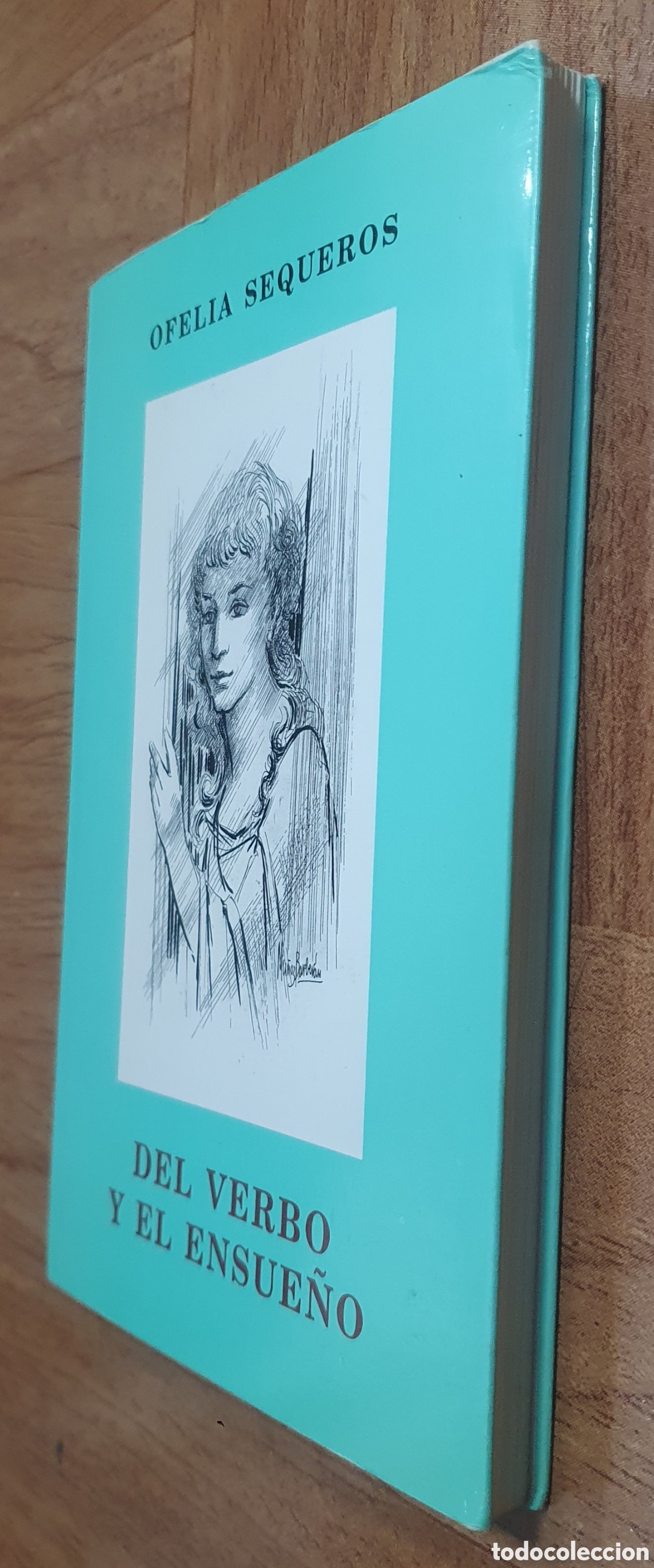 Libros: Del Verbo y El Ensue&ntilde;o - Ofelia Sequeros - Foto 2
