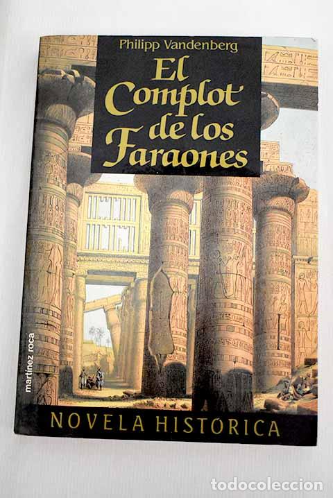 Libros: El complot de los faraones.- Vandenberg, Philipp - Foto 1