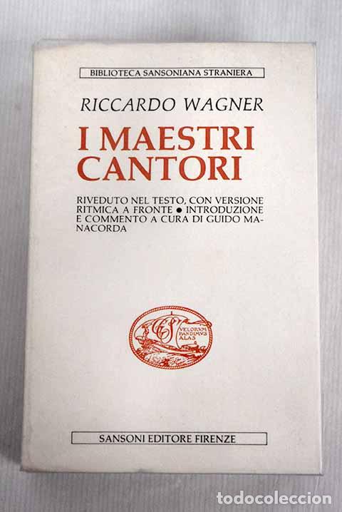 Libros: I maestri cantori: Wagner, Riccardo.- Wagner, Riccardo
