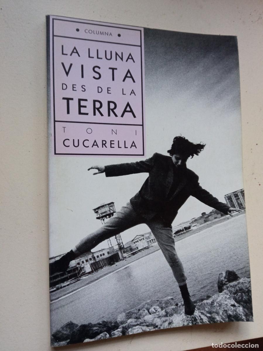 Libros: Toni Cucurella - La lluna vista des de la Terra - Foto 1