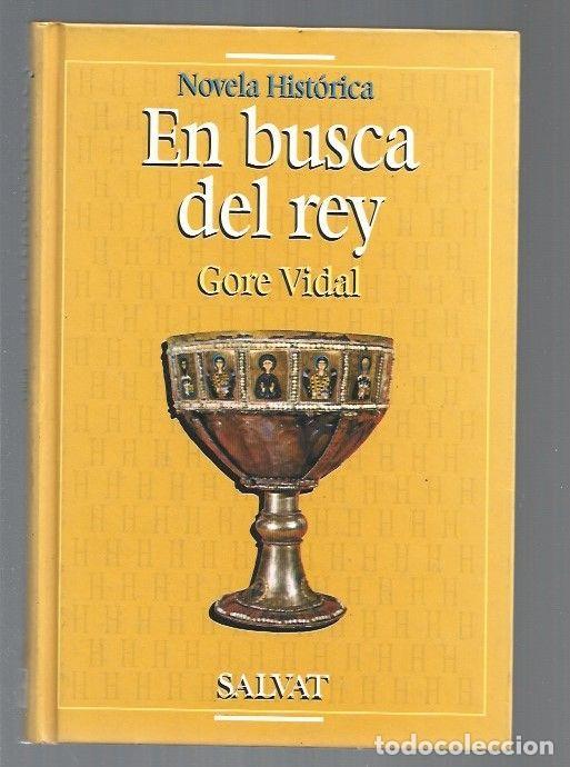 Libros: EN BUSCA DEL REY - VIDAL, GORE - Foto 1