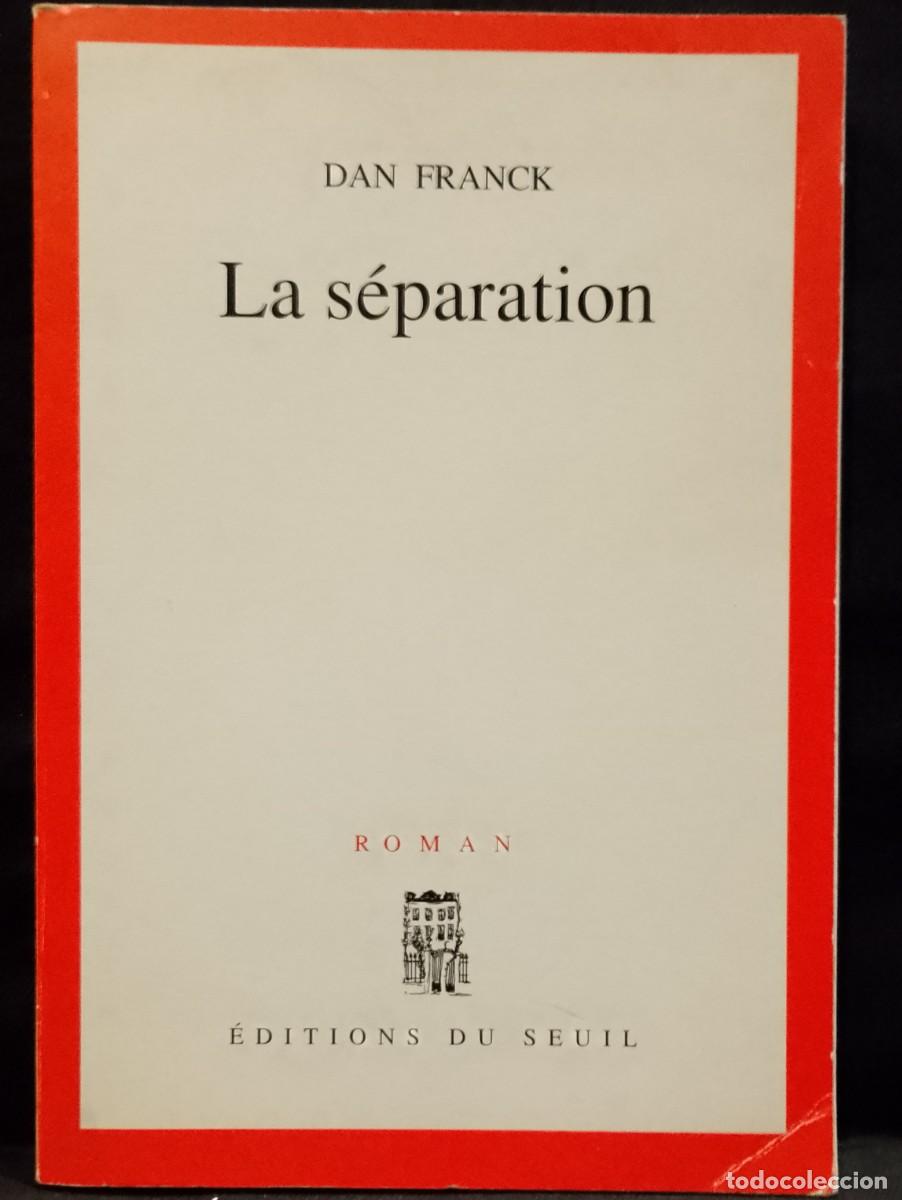 Libros: La S&eacute;paration - Dan Franck - Foto 1