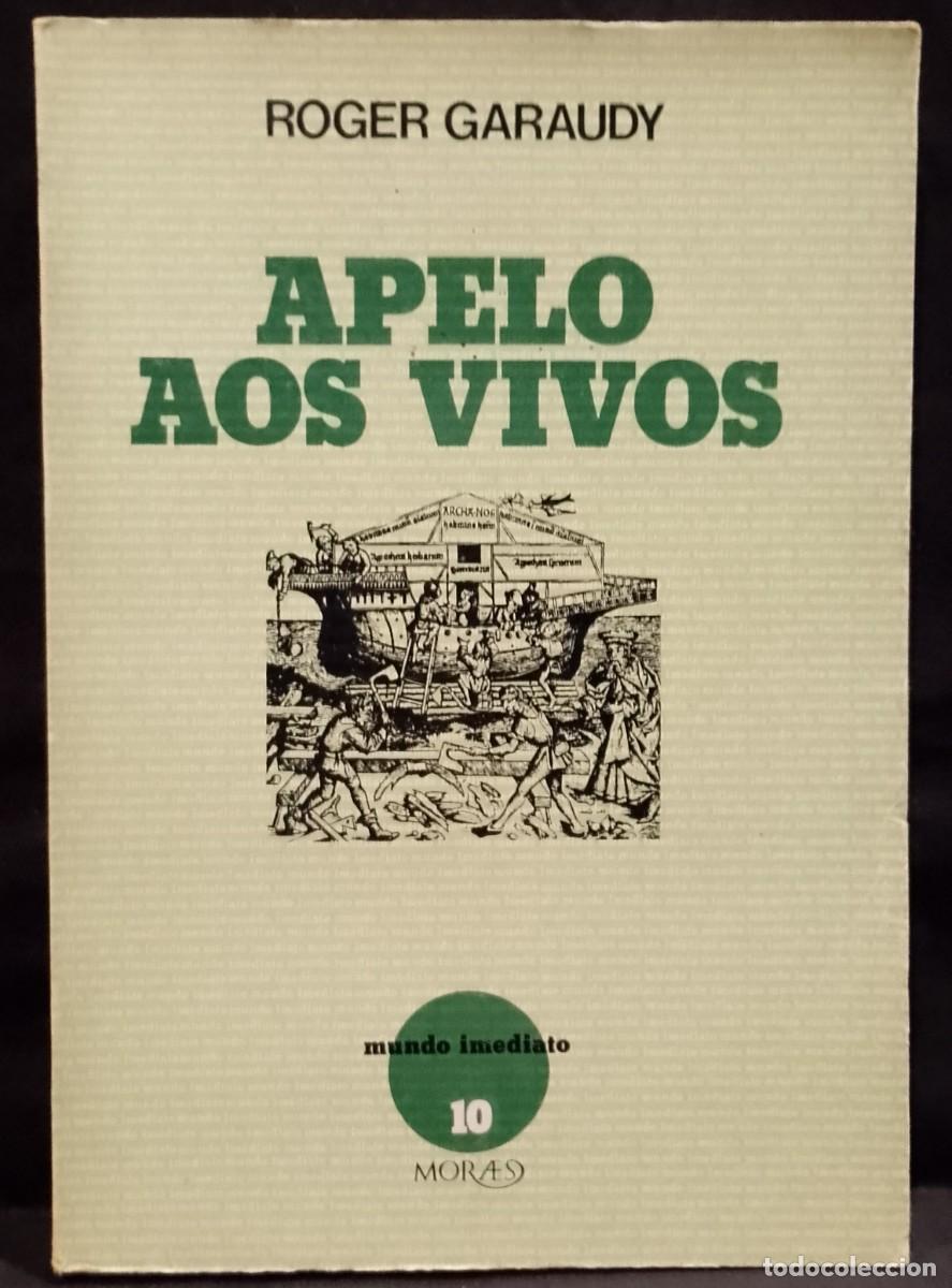 Libros: Apelo aos vivos - Roger Garaudy - Foto 1