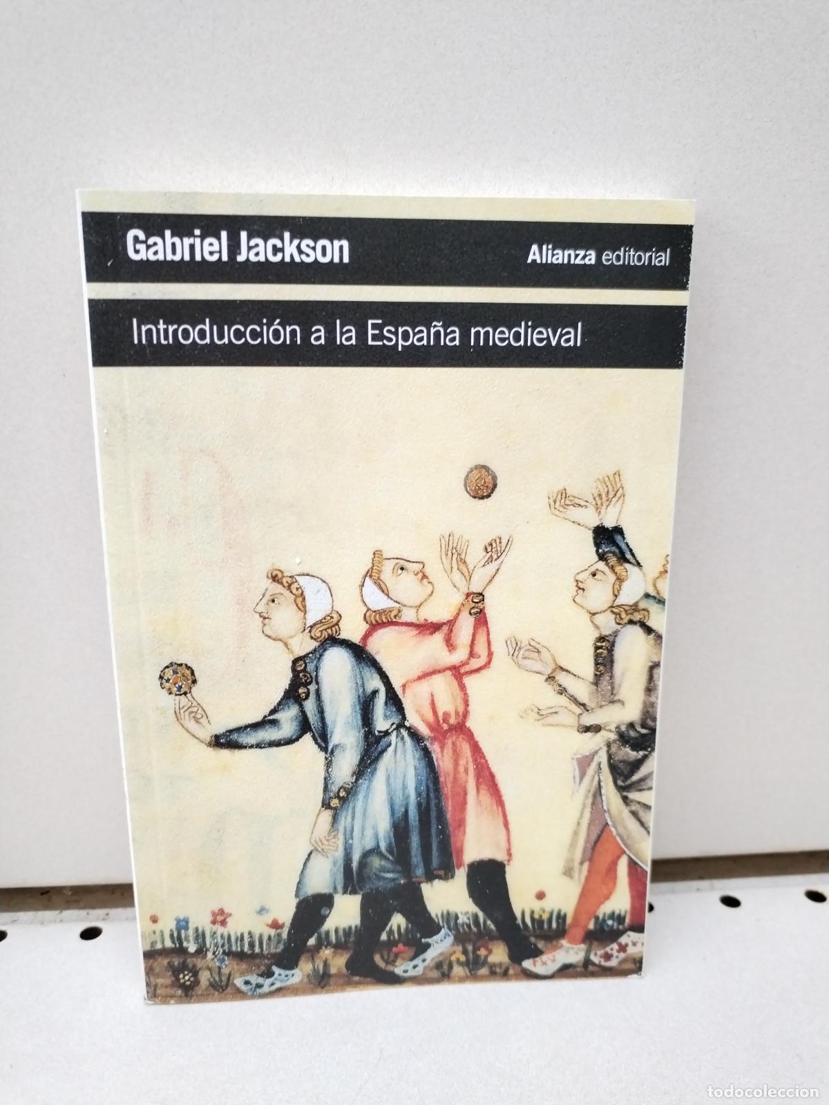 Libros: Introducci&oacute;n a la Espa&ntilde;a medieval - Jackson, Gabriel - Foto 1