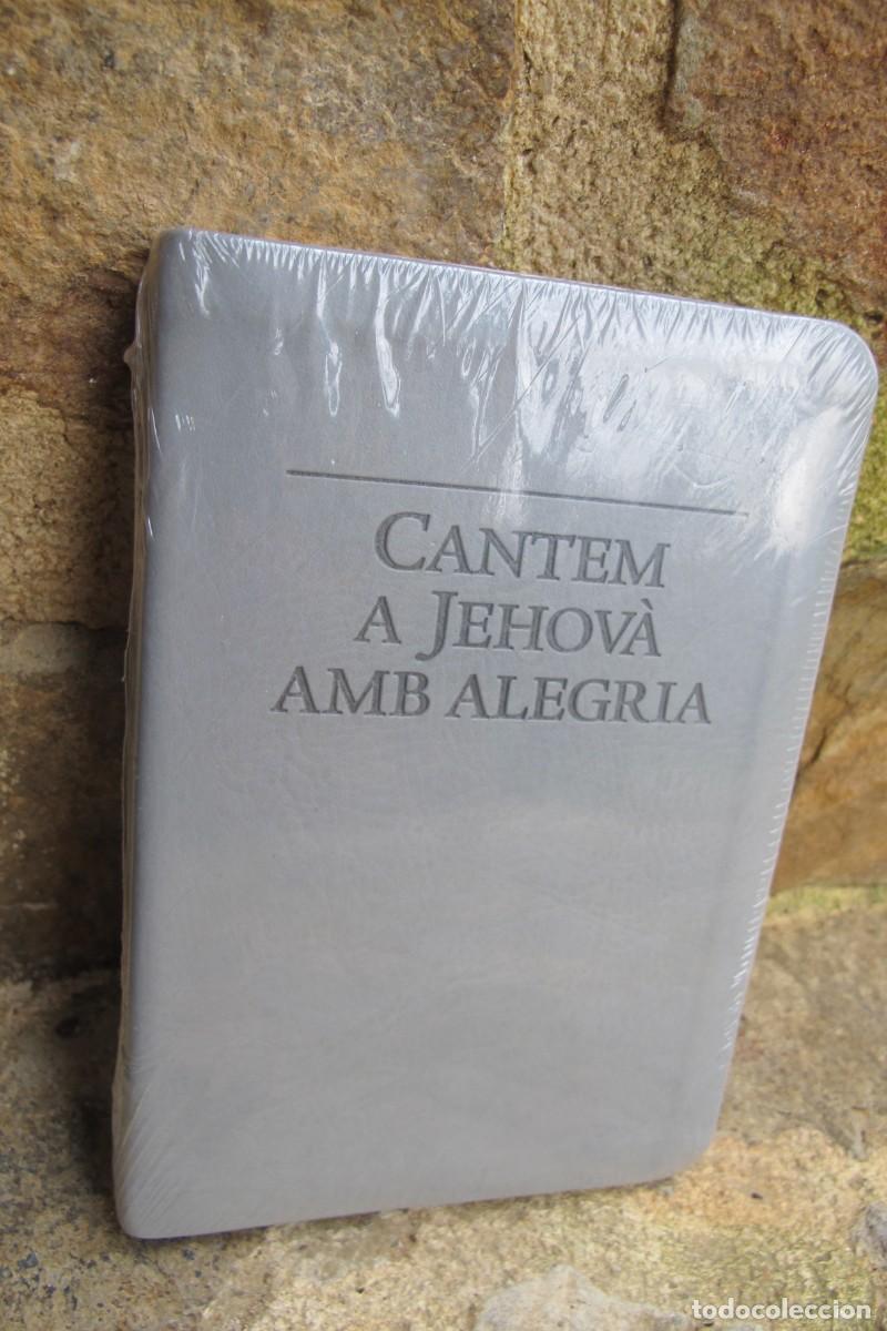books: CANTEM A JEHOVA AMB ALEGRIA. TESTIGOS DE, TESTIMONIS DE. EN SU PLASTICO