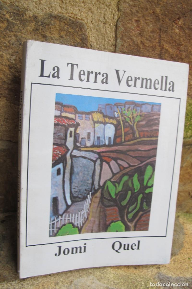 Livres: LA TERRA VERMELLA. JOMI QUEL